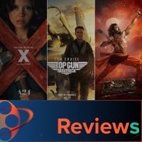 PFG Reviews (Top Gun: Maverick, RRR, X, Love, Death + Robots, Memoria, The Takedown, Cannes Recap)