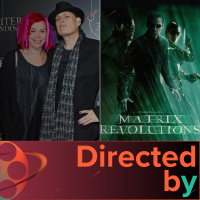 The Matrix Revolutions - Directed by... The Wachowskis, Episode 4