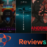 PFG Reviews (The Platform, Pandemic, Altered Carbon: Resleeved)