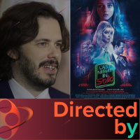 Last Night in Soho - Directed by... Edgar Wright, Episode 7