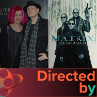 The Matrix Reloaded - Directed by... The Wachowskis, Episode 3