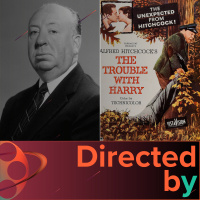 The Trouble With Harry - Directed by... Alfred Hitchcock, Episode 42