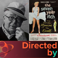 The Seven Year Itch - Directed by... Billy Wilder, Episode 12