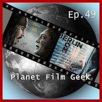 PFG - Episode 49 (Pirates of the Caribbean 5, Berlin Syndrome)