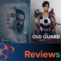 PFG Reviews (The Old Guard, Snowpiercer Episode 9 amp 10)