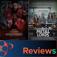 PFG Reviews (Doctor Strange in the Multiverse of Madness, Metal Lords)