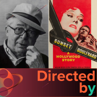 Sunset Boulevard - Directd by... Billy Wilder, Episode 8
