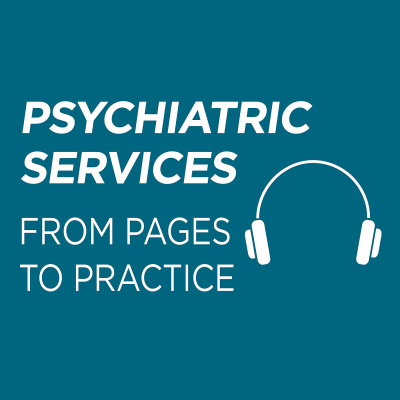 Psychiatric Services From Pages To Practice