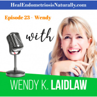 Are Some Doctors Biased, Brainwashed Or Both? Heal Endometriosis Naturally With Wendy K Laidlaw