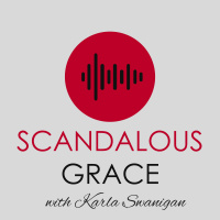 Scandalous Grace 3-17-18 God of Miracles