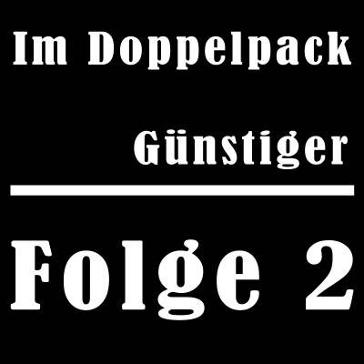Im Doppelpack Günstiger
