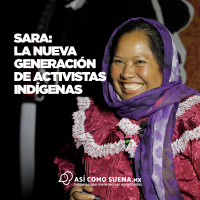 Sara: la nueva generación de activistas indígenas