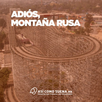 Adiós, montaña rusa