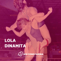 Lola Dinamita