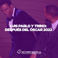 Luis Pablo y Trino: después del Óscar 2022