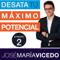 EL PODER DEL PENSAMIENTO / José María Vicedo | Ep.2