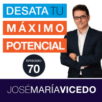 CÓMO SUPERAR EL DESENCANTO POR NO ESTAR CONSIGUIENDO TUS OBJETIVOS / José María Vicedo | Ep.70