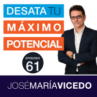 LOS 7 HÁBITOS DE LAS PERSONAS ALTAMENTE MOTIVADAS / José María Vicedo | Ep.61