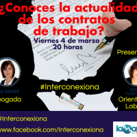 Interconexiona 04/03/2016 ¿Conoces la actualidad de los contratos de trabajo?