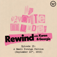 Rewind with Karen  Georgia - Episode 35: A Small Foreign Faction