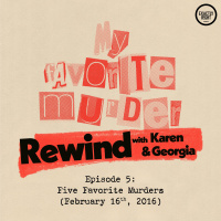 Rewind with Karen  Georgia - Episode 5: Five Favorite Murders