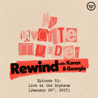 Rewind with Karen  Georgia - 53: Live at The Orpheum