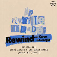 Rewind with Karen  Georgia - Episode 62: Trust Issues  Ice Skate Shoes