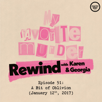 My Favorite Murder With Karen Kilgariff And Georgia Hardstark