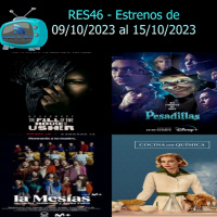 RES46 - Estrenos del 9 de Octubre al 15 de Octubre de 2023