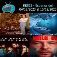 RES53 - Estrenos del 4 de diciembre al 10 de diciembre