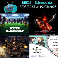 RES28 - Estrenos del 13/03/2023 al 19/03/2023