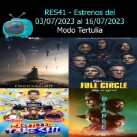 RES41 - Estrenos del 03/07/2023 al 16/07/2023 Modo Tertulia