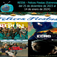 RES56 - Felices Fiestas (Estrenos del 25/12/2023 al 14/01/2024)