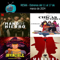 RES66 - Estrenos del 11/03/2024 al 17/03/2024
