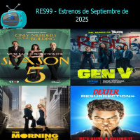 RES99 - Estrenos de Septiembre 2025