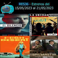 RES36 - Estrenos del 15/05/2023 al 21/05/2023