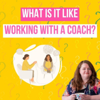 What is it like working with a coach