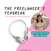 Podcasting for freelancers, with Fiona Fraser