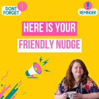 Here is your Friendly Nudge