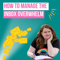 How to Manage the Inbox Overwhelm
