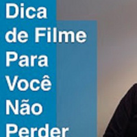 Dica De Filme Para Você Não Perder