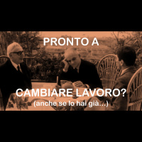 Pronto a cambiare lavoro (anche se lo hai già...)