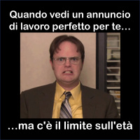 Quando vedi un annuncio di lavoro perfetto per te ma c è il limite delletà