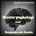 Positiv Psykologi Med Benjamin Och Emelie