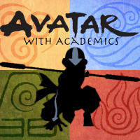 Avatar with Academics - Episode 5 - “The King of Omashu”
