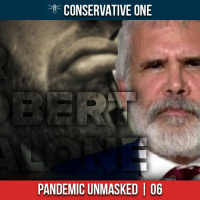 GEORGE CHRISTENSEN - Pandemic Unmasked, Ep. 6, Dr Robert Malone, part 3