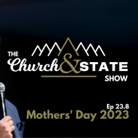 Mothers Day proves Critical Theory is satanic | The Church And State Show 23.8