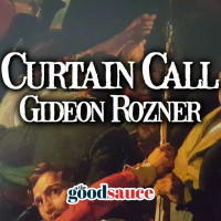 Gideon Rozner | Curtain Call, with Alexandra Marshall, #9