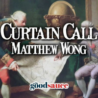 Matthew Wong | Curtain Call, with Alexandra Marshall, Ep08
