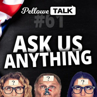 Ask Us Anything | Pellowe Talk 61